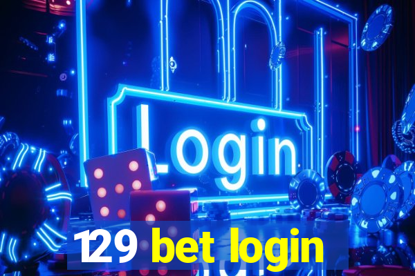 129 bet login